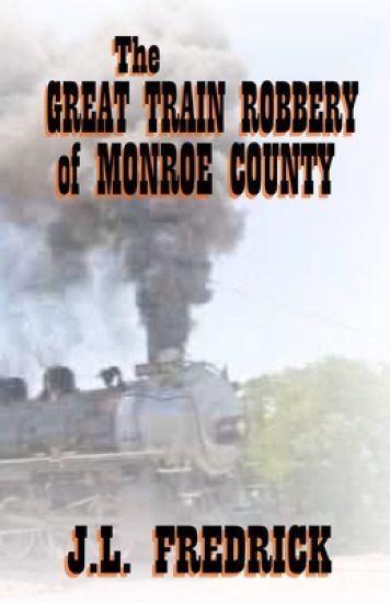 The Great Train Robbery of Monroe County