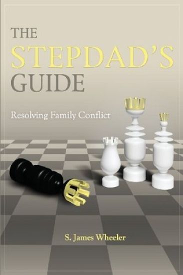 The Stepdad's Guide: Resolving Family Conflict