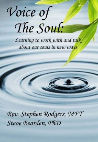 Voice of the Soul: Learning to work with and talk about our souls in new ways