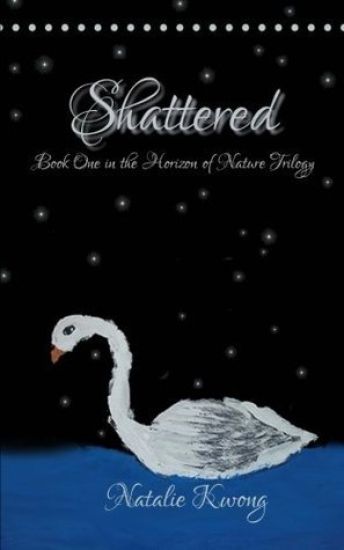Shattered: Book One in the Horizon of Nature Trilogy