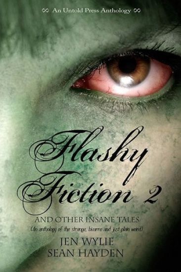Flashy Fiction and Other Insane Tales 2