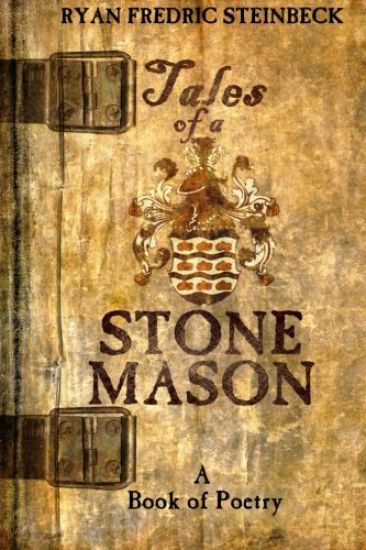 Tales of a Stone Mason: A Book of Poetry