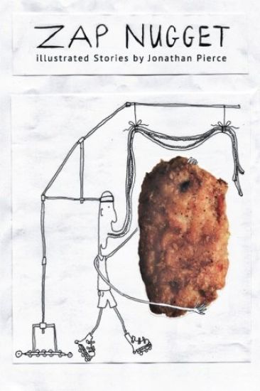 Zap Nugget: Illustrated Stories by Jonathan Pierce