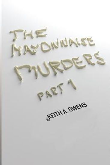 The Mayonnaise Murders
