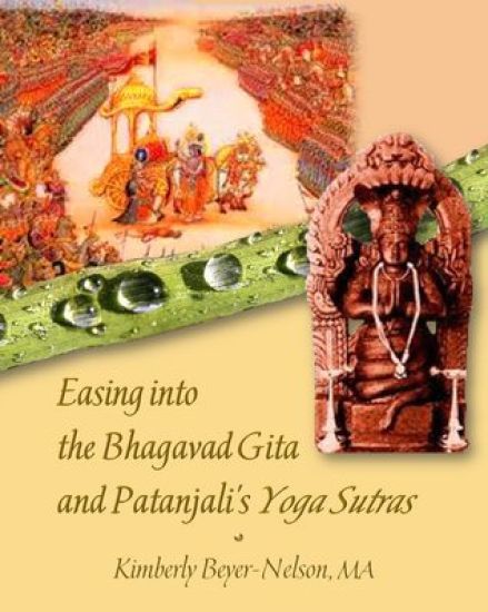 Easing into the Bhagavad Gita and Patanjali's Yoga Sutras
