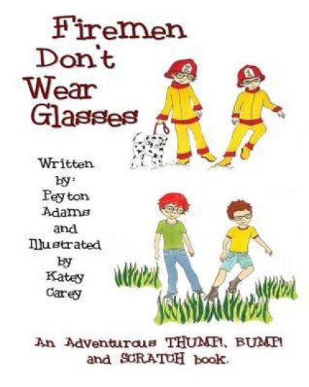 Firemen Don't Wear Glasses