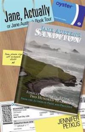 Jane, Actually: or Jane Austen's Book Tour