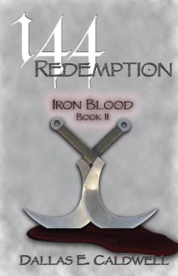 144: Redemption: Iron Blood