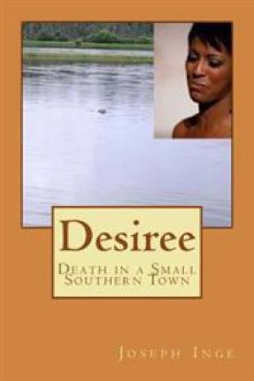 Desiree: Death in a Small Southern Town
