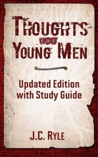 Thoughts for Young Men: Updated Edition with Study Guide