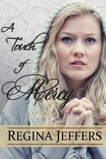 A Touch of Mercy: Book 5 of the Realm Series