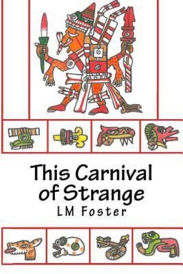 This Carnival of Strange