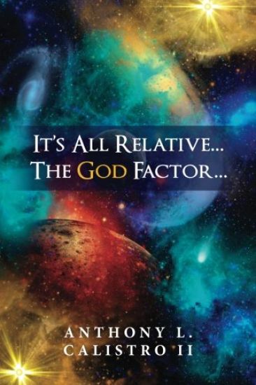 It's All Relative... The God Factor...