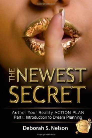 The Newest Secret: Part I: Introduction to Dream Planning