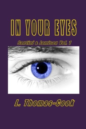 In Your Eyes: Santini & Jamison Vol. 1