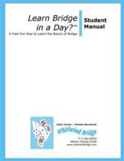 Learn Bridge in A Day? Student Manual