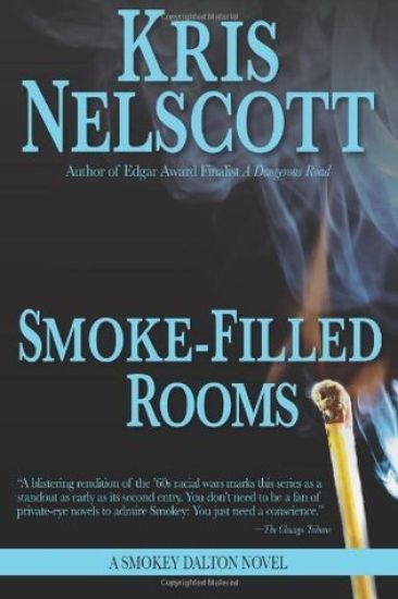 Smoke-Filled Rooms: A Smokey Dalton Novel