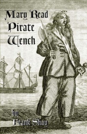 Mary Read: Pirate Wench