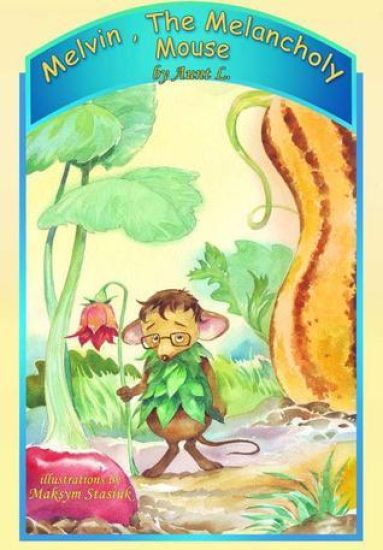 Melvin, The Melancholy Mouse