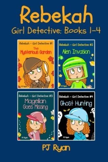 Rebekah - Girl Detective Books 1-4: Fun Short Story Mysteries for Children Ages 9-12 (The Mysterious Garden, Alien Invasion, Magellan Goes Missing, Gh