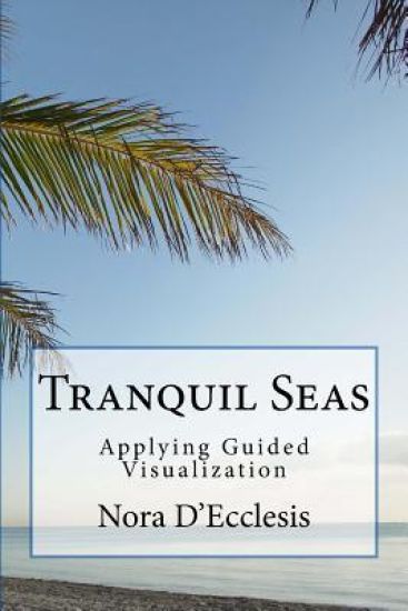 Tranquil Seas: Applying Guided Visualization