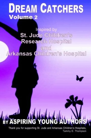 Dream Catchers: Inspired by St. Jude Children's Research Hospital & Arkansas Children's Hospital