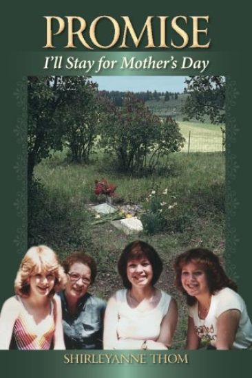 Promise I'll Stay for Mother's Day