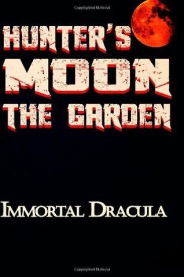 Hunter's Moon: The Garden