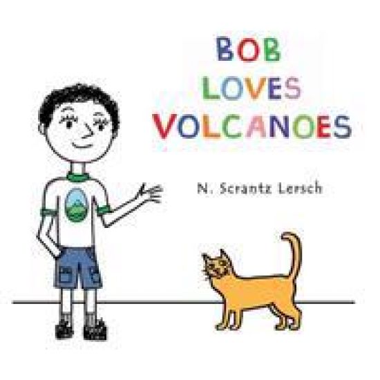 Bob Loves Volcanoes