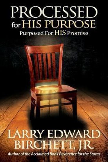 Processed for His Purpose - Purposed for His Promise