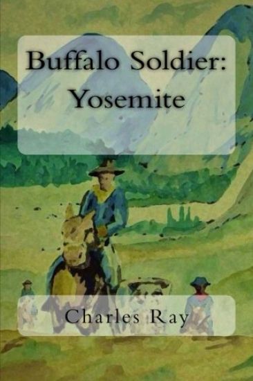 Buffalo Soldier: Yosemite
