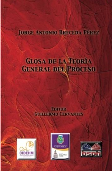 Glosa de la Teoria General del Proceso.