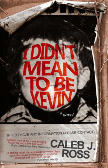 I Didn't Mean to be Kevin