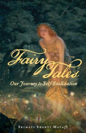 Fairy Tales: Our Journey to Self-Realization