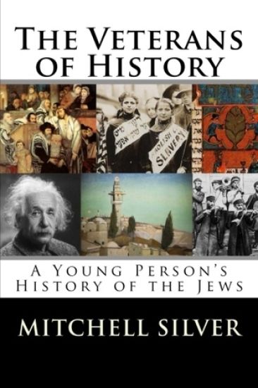The Veterans of History: A Young Person's History of the Jews
