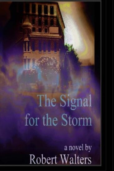 The Signal for the Storm