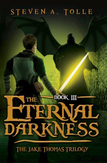 The Eternal Darkness: The Jake Thomas Trilogy - Book 3