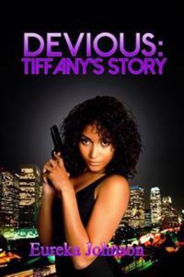 Devious: Tiffany's Story