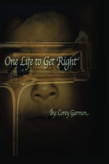 One Life to Get Right: (Internal Struggle)