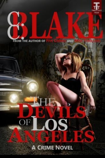 The Devils of Los Angeles: A Crime Novel
