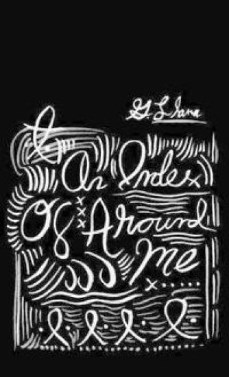 An Index Of Around Me