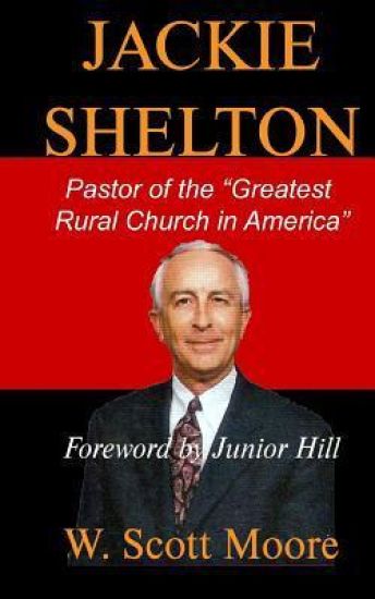 Jackie Shelton: Pastor of the "Greatest Rural Church in America"