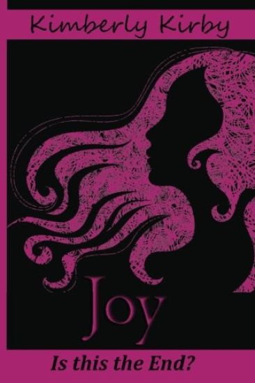 Joy: Is this the End?: Is this the End?