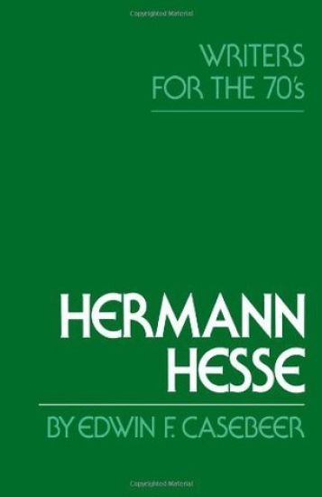 Hermann Hesse: Writers for the Seventies