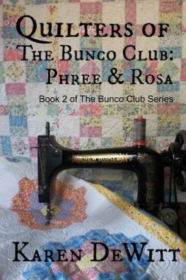 Quilters of the Bunco Club: Phree & Rosa