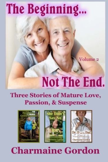 The Beginning... Not the End: Volume 2