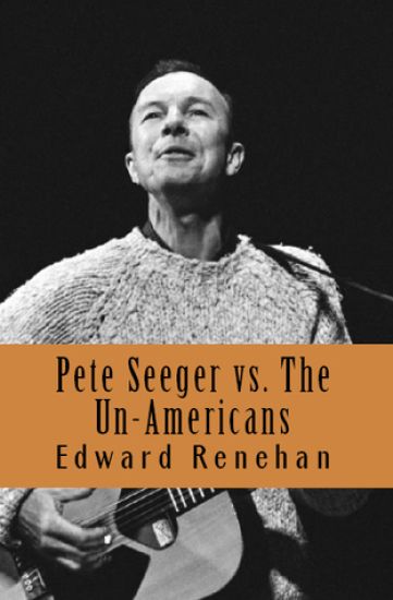 Pete Seeger vs. the Un-Americans: A Tale of the Blacklist