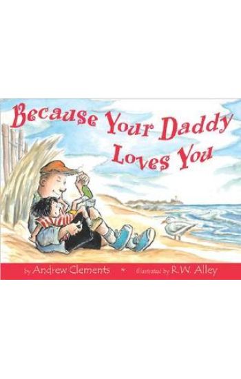 Because Your Daddy Loves You