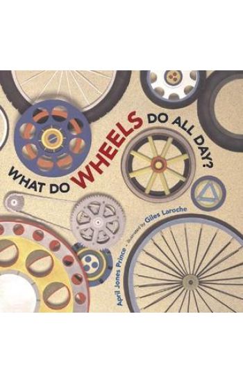 What Do Wheels Do All Day?