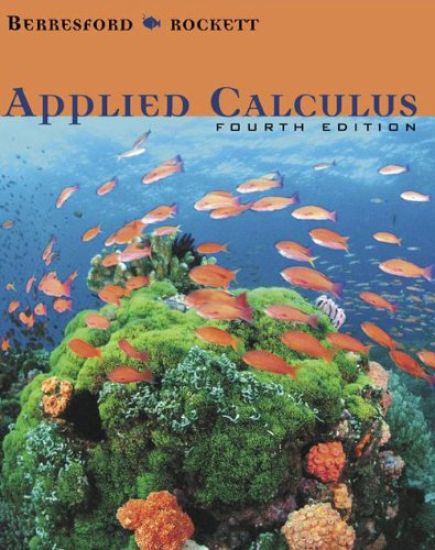 Student Solutions Manual for Berresford/Rockett S Applied Calculus, 4th